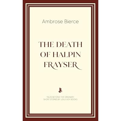 The Death Of Halpin Frayser