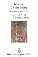 Le Relatif et l'Universel. Les Forces imaginantes du droit, 1 2020678497 Book Cover