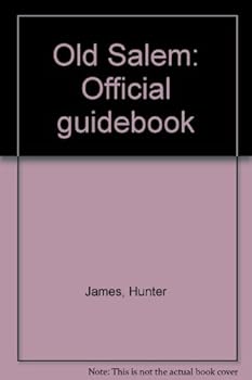 Unknown Binding Old Salem: Official guidebook Book