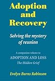 Adoption and Recovery: Solving the Mystery of Reunion