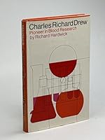 Charles Richard Drew, Pioneer in Blood Research B000K0BVLC Book Cover