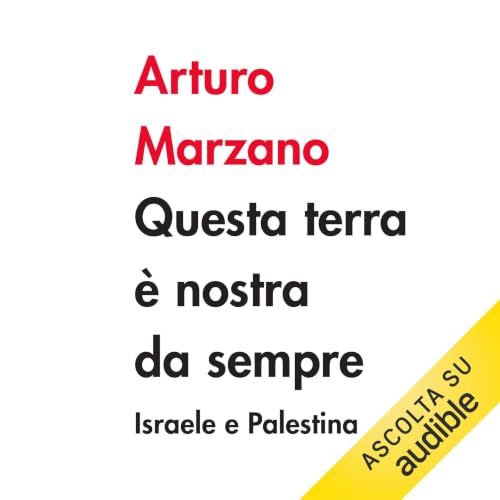 『Questa terra &egrave; nostra da sempre. Israele e Palestina』のカバーアート