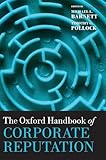 The Oxford Handbook of Corporate Reputation
