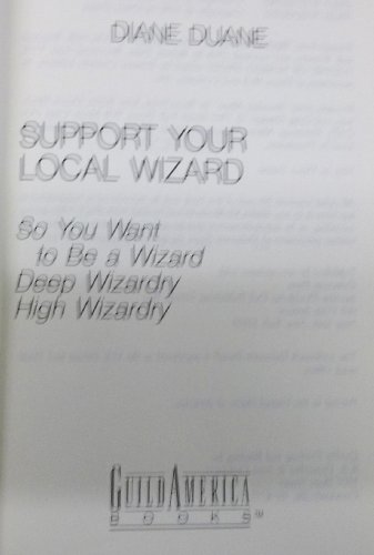 Support Your Local Wizard (So You Want to Be a ... B0027UUR0E Book Cover