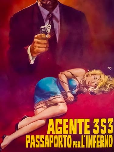 Agente 3S3 – Passaporto per l’inferno