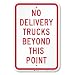 "No Delivery Trucks Beyond This Point" Sign By SmartSign | 12" x 18" 3M Engineer Grade Reflective Aluminum