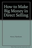 How to Make Big Money In Direct Selling B00A1P5N9C Book Cover