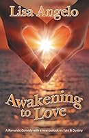 Awakening to Love 1504327101 Book Cover