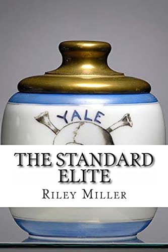 The Standard Elite: How To Start The Skull and ... 1480038733 Book Cover