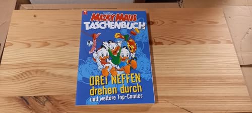 Micky Maus Taschenbuch Nr. 1. Drei Neffen drehen durch und weitere Top-Comics