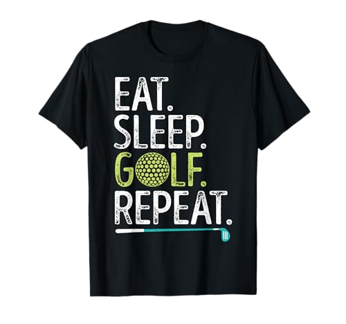Eat Sleep Golf Repeat Golfing Golfer Funny Men Women Sports T-Shirt