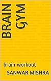  brain gym: brain workout (English Edition)