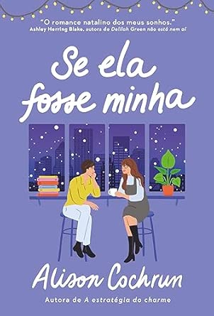 Se ela fosse minha