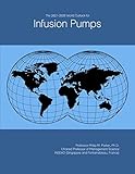  The 2021-2026 World Outlook for Infusion Pumps