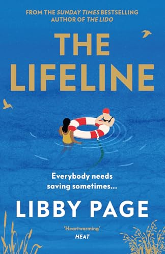 The Lifeline: The big-hearted and life-affirming read about the power of friendship