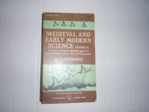 Medieval and Early Modern Science, Volume II B000TVYA56 Book Cover