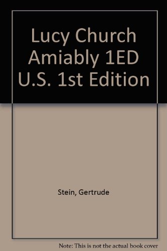Lucy Church Amiably 1ED U.S. 1st Edition B000YCGJZE Book Cover