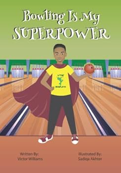 Paperback Bowling Is My Superpower Book