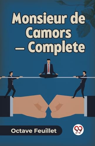 Monsieur de Camors - Complete