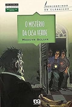 Paperback O miste´rio da casa verde (Descobrindo os cla´ssicos) (Portuguese Edition) [Portuguese] Book