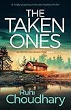 The Taken Ones: A totally gripping crime and mystery thriller (Detective Mackenzie Price)