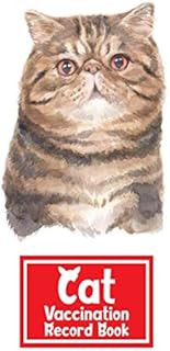Cat Vaccination Record Book: Exotic Shorthair | Health and Wellness Log Book | 6 x 9 inches, 112 Pages | Perfect Gift for Cat and Kitten Lovers