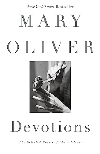 Devotions: Mary Oliver