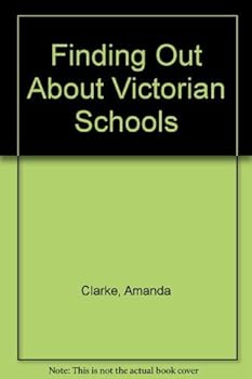 Hardcover Finding Out About Victorian Schools Book