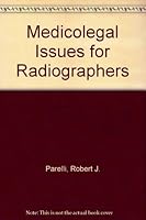 Medicolegal Issues for Radiographers 1881795071 Book Cover