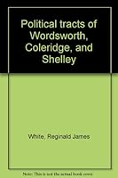 Political Tracts of Wordsworth, Coleridge and Shelley B0000CIGXE Book Cover