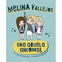Una abuela anormal: La búsqueda del cucharón perdido 9877363275 Book Cover