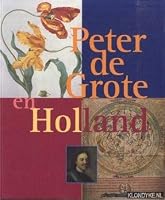 Peter de Grote en Holland: Culturele en wetenschappelijke betrekkingen tussen Rusland en Nederland 9068681567 Book Cover