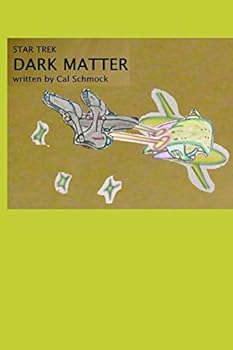 Paperback Star Trek - Dark Matter (Cal Schmock) Book