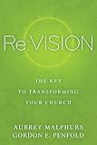 Re:Vision: The Key to Transforming Your Church