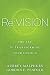 Re:Vision: The Key to Transforming Your Church