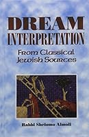 Dream Interpretation from Classical Jewish Sources 0881255335 Book Cover