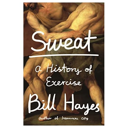 Sweat: A History of Exercise