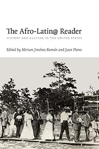 The Afro-Latin@ Reader: History And Culture In The United States (A John Hope Franklin Center Book) #TOP4