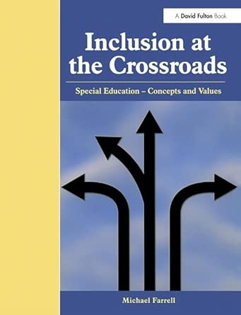 Inclusion at the Crossroads: Special Education--Concepts and Values book cover