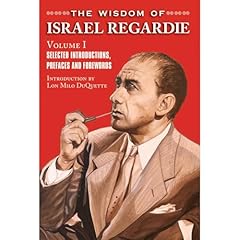 The Wisdom of Israel Regardie Volume I Audiobook By Israel Regardie cover art