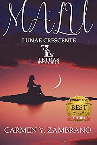 MALU: LUNAE CRESCENTE (Spanish Edition)