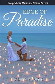 Edge of Paradise - Book #2 of the Swept Away