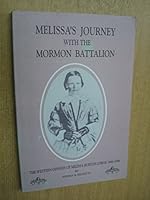 Melissa's journey with the Mormon Battalion: The western odyssey of Melissa Burton Coray: 1846-1848 B0006PCN04 Book Cover