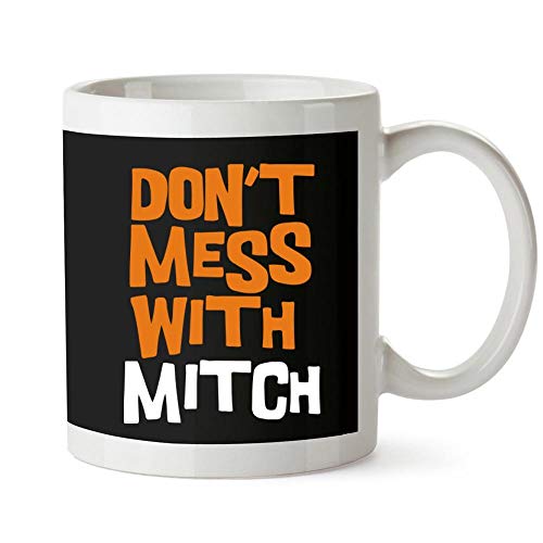 Idakoos Don't mess with Mitch Bicolor Mug 11 ounces Idakoos Don't mess with Mitch Bicolor Mug 11 ounces