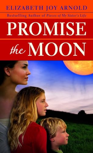 Promise the Moon: A Novel 0385340664 Book Cover
