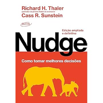 Capa do livro Nudge: Como tomar melhores decisões: Edição ampliada e definitiva