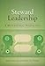Steward Leadership: A Maturational Perspective