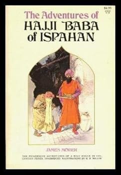 Paperback The Adventures Of Hajji Baba Of Ispahan Book