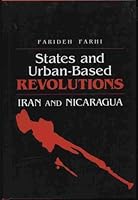 States and Urban-Based Revolutions: Iran and Nicaragua 0252017102 Book Cover