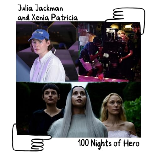 Julia Jackman and Xenia Patricia build a world of desire in '100 Nights of Hero'